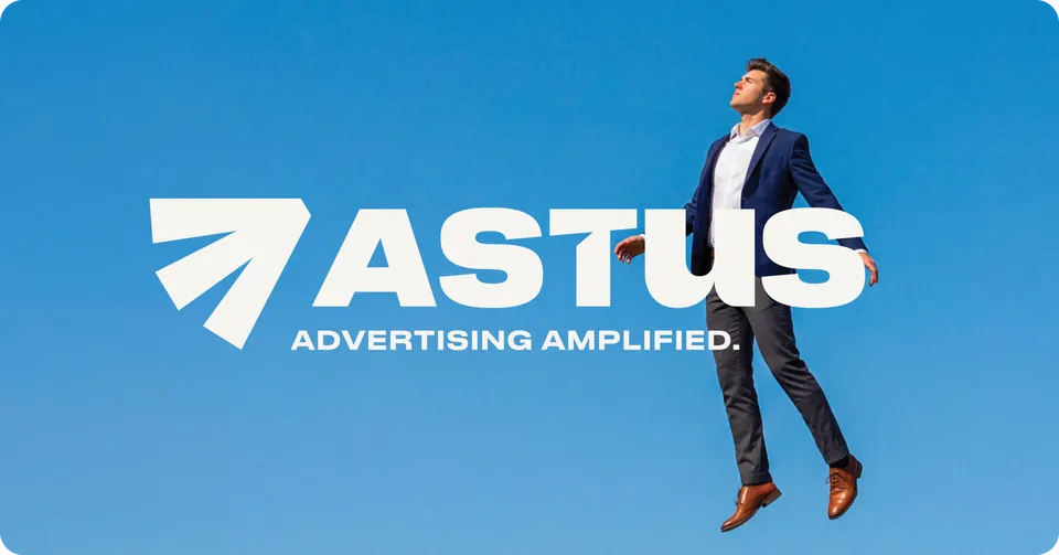 Astus: Advertising, amplified